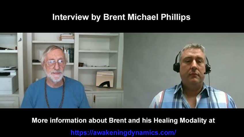 Interview by Brent Michael Phillips with Awakening Dynamics