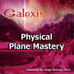 Physical Plane Mastery