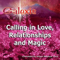 Calling in Love, Relationships and Magic